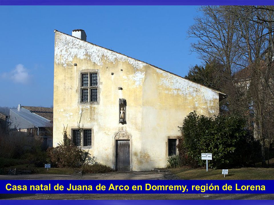 Casa natal de Juana de Arco en Domremy, región de Lorena