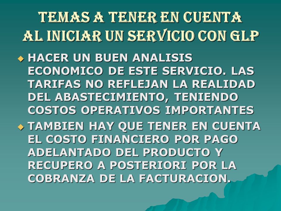 TEMAS A TENER EN CUENTA AL INICIAR UN SERVICIO CON GLP