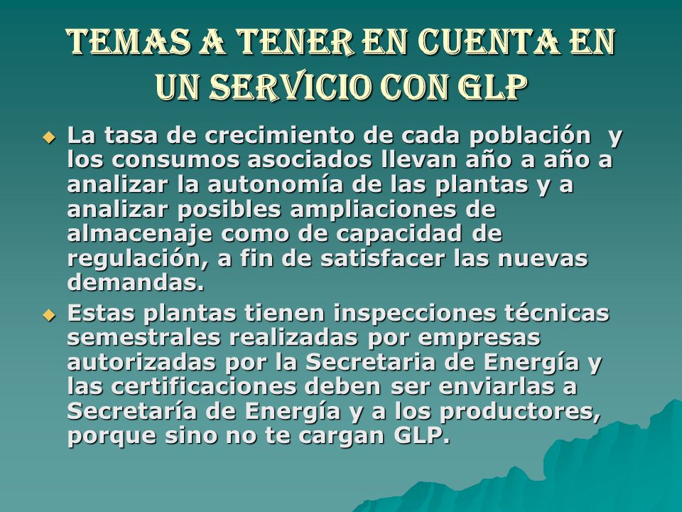 Temas a tener en cuenta en un servicio con glp