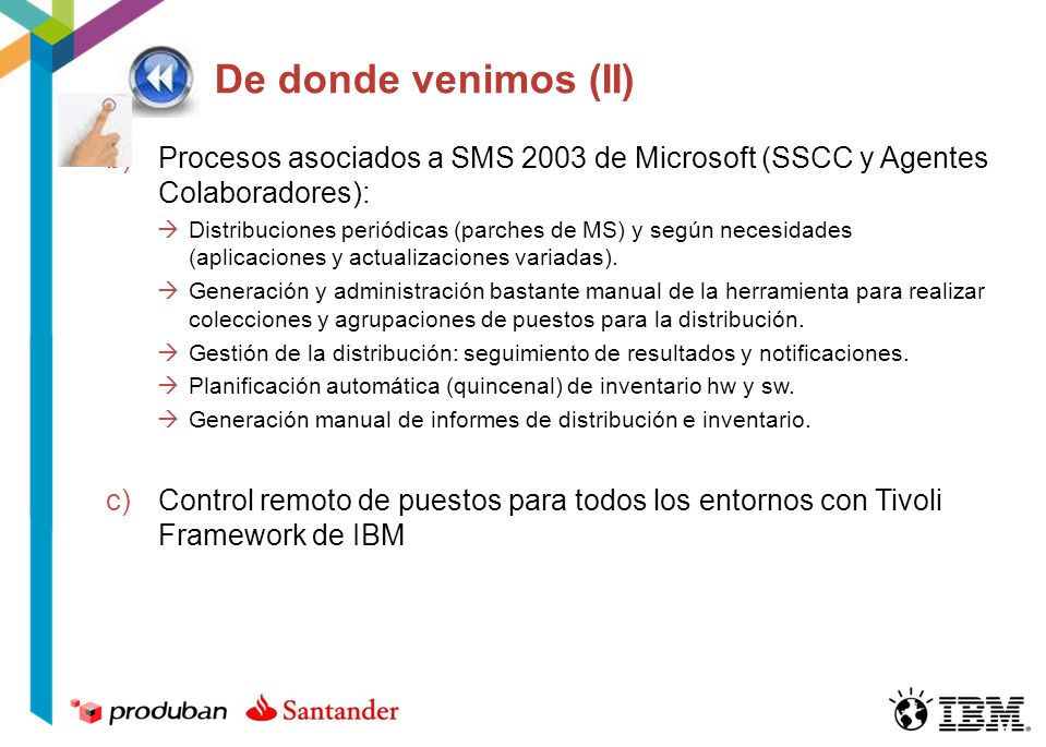 De donde venimos (II) Procesos asociados a SMS 2003 de Microsoft (SSCC y Agentes Colaboradores):
