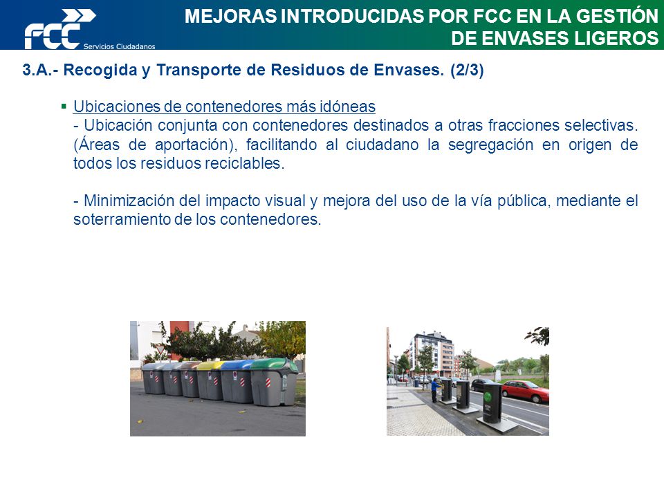 MEJORAS INTRODUCIDAS POR FCC EN LA GESTIÓN DE ENVASES LIGEROS