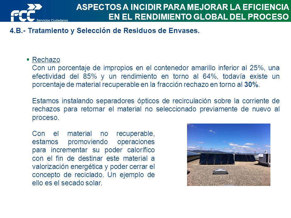 ASPECTOS A INCIDIR PARA MEJORAR LA EFICIENCIA EN EL RENDIMIENTO GLOBAL DEL PROCESO