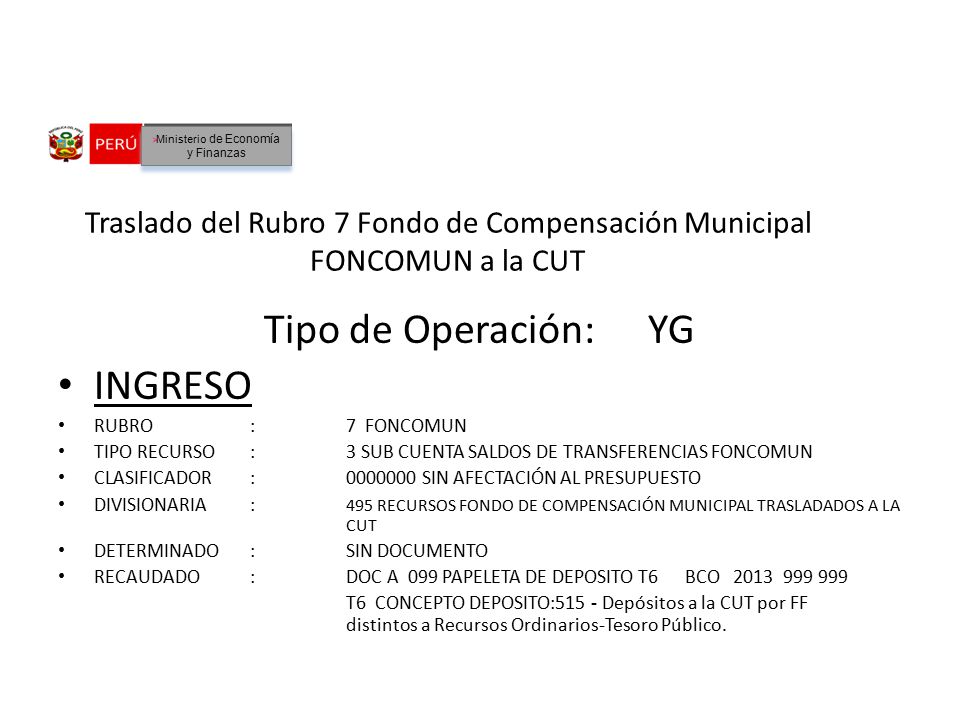 Traslado del Rubro 7 Fondo de Compensación Municipal FONCOMUN a la CUT