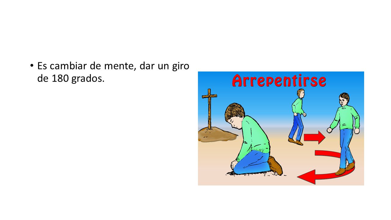 Es cambiar de mente, dar un giro de 180 grados.