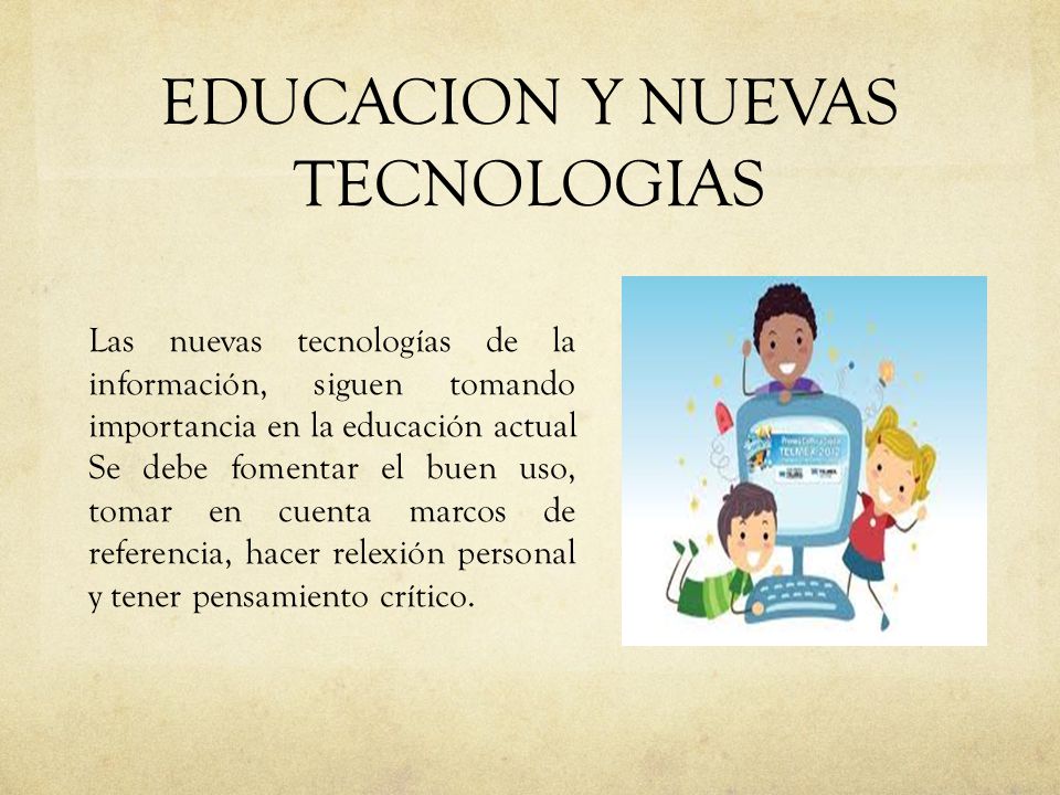 EDUCACION Y NUEVAS TECNOLOGIAS