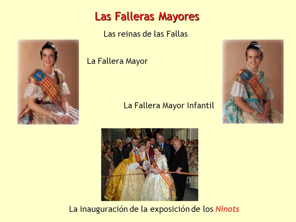 Las Falleras Mayores Las reinas de las Fallas La Fallera Mayor