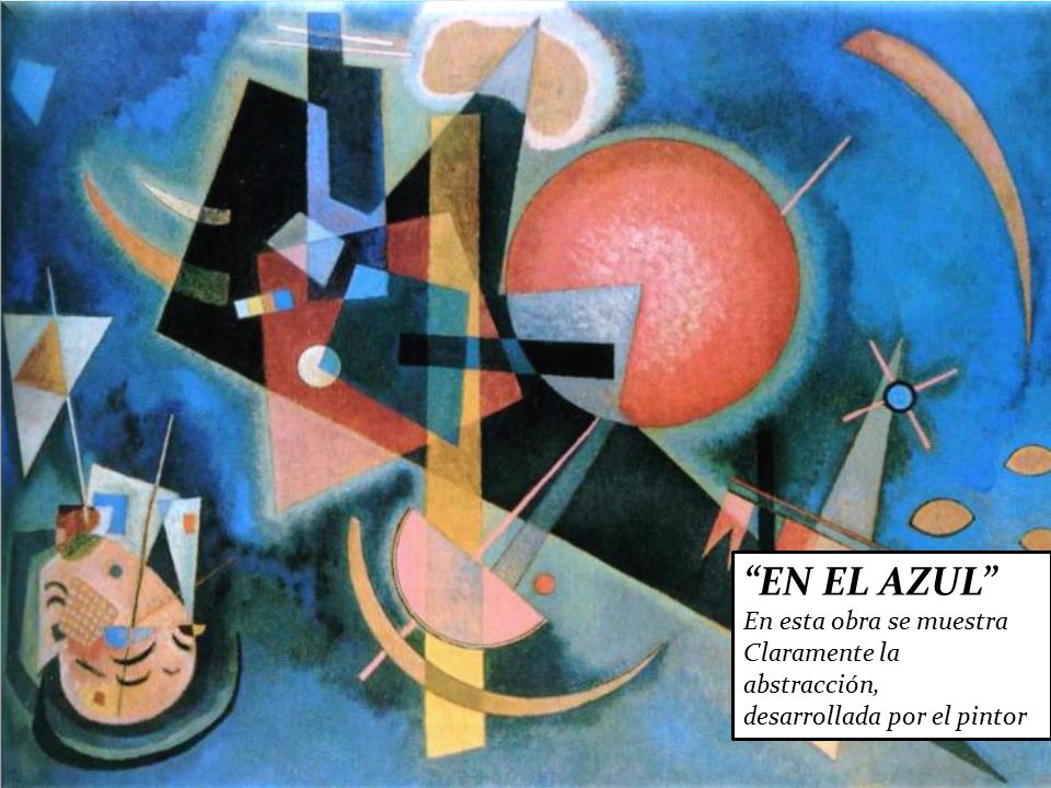 EN EL AZUL En esta obra se muestra Claramente la abstracción,