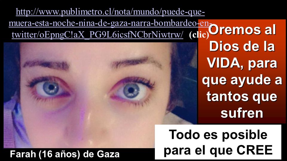 Oremos al Dios de la VIDA, para que ayude a tantos que sufren