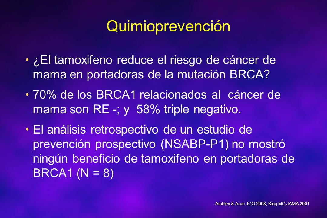 Quimioprevención ¿El tamoxifeno reduce el riesgo de cáncer de mama en portadoras de la mutación BRCA