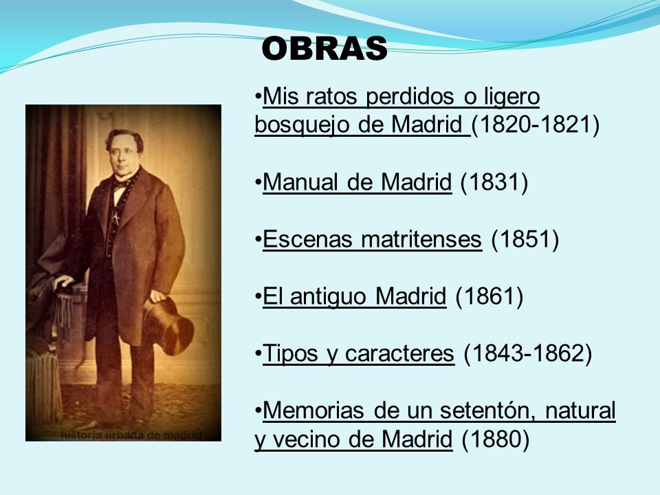 OBRAS Mis ratos perdidos o ligero bosquejo de Madrid ( )
