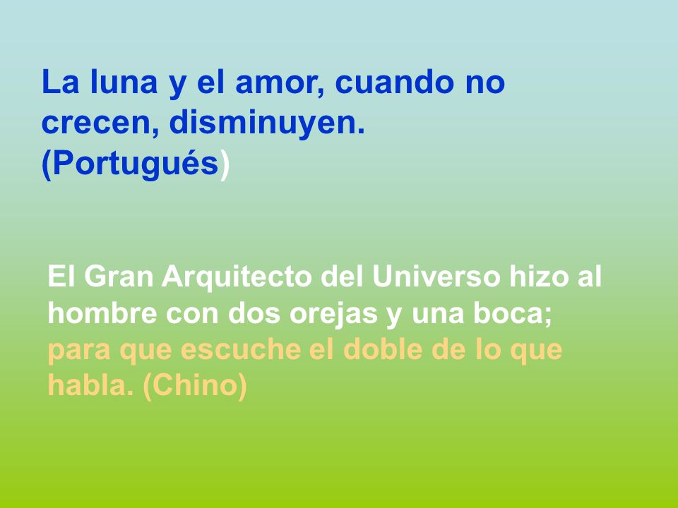 La luna y el amor, cuando no crecen, disminuyen. (Portugués)
