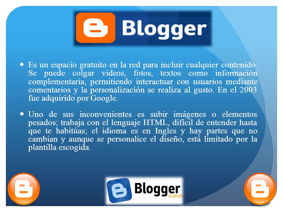 Es un espacio gratuito en la red para incluir cualquier contenido