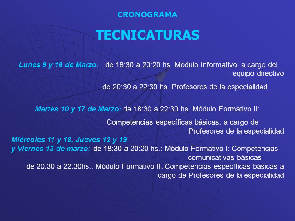 Martes 10 y 17 de Marzo: de 18:30 a 22:30 hs. Módulo Formativo II: