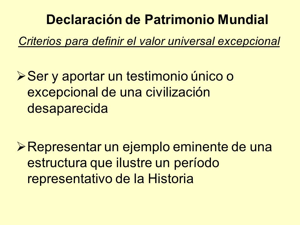 Declaración de Patrimonio Mundial