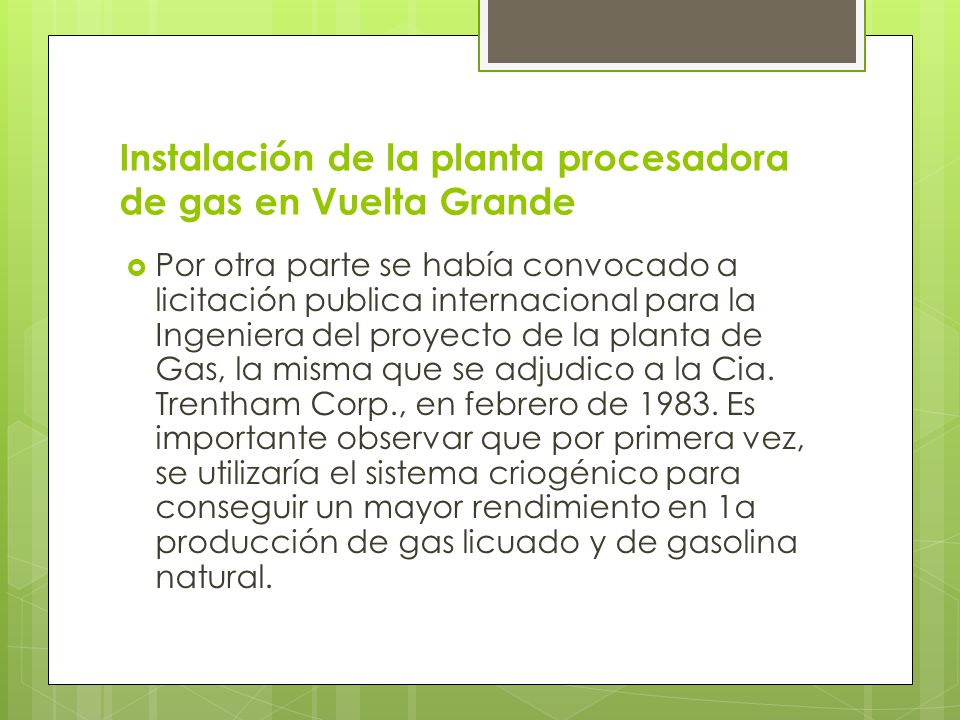 Instalación de la planta procesadora de gas en Vuelta Grande