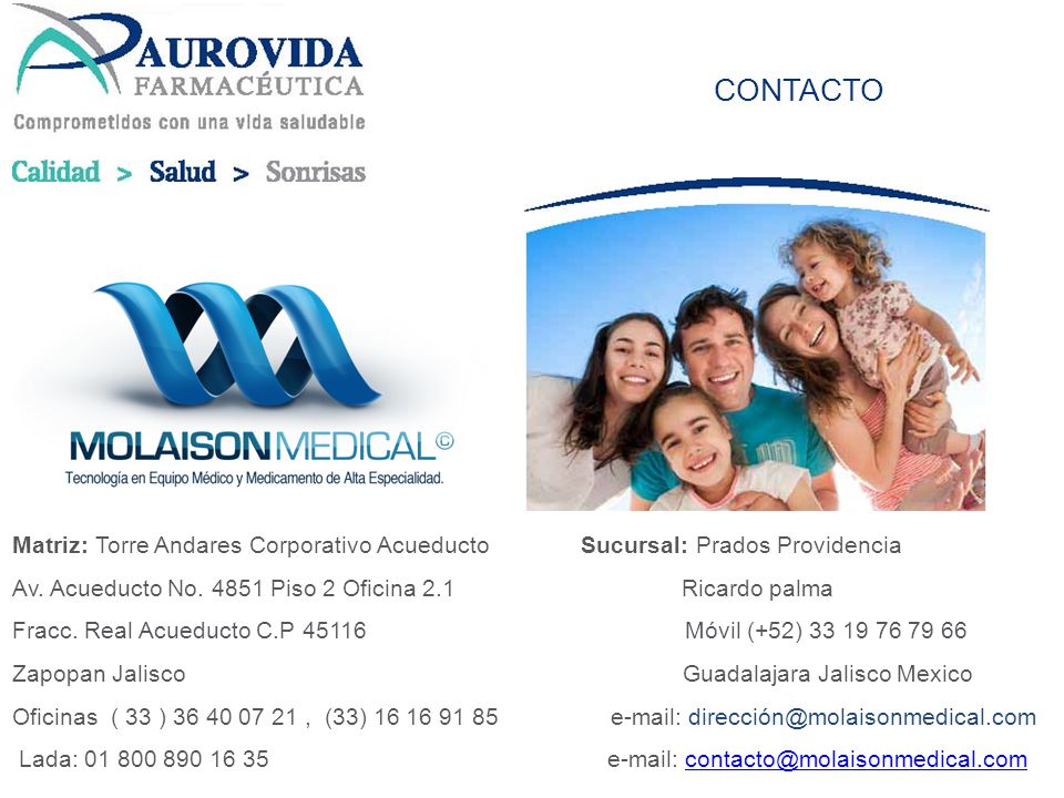 CONTACTO Matriz: Torre Andares Corporativo Acueducto Sucursal: Prados Providencia.