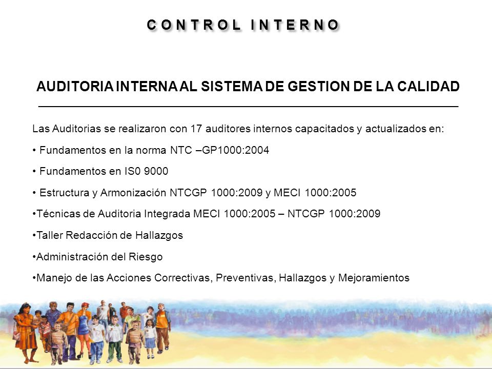 CONTROL INTERNO AUDITORIA INTERNA AL SISTEMA DE GESTION DE LA CALIDAD