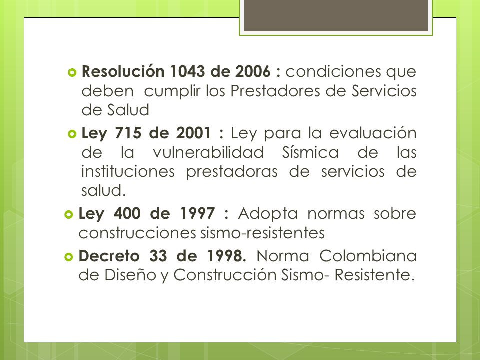 Resolución 1043 de 2006 : condiciones que deben cumplir los Prestadores de Servicios de Salud
