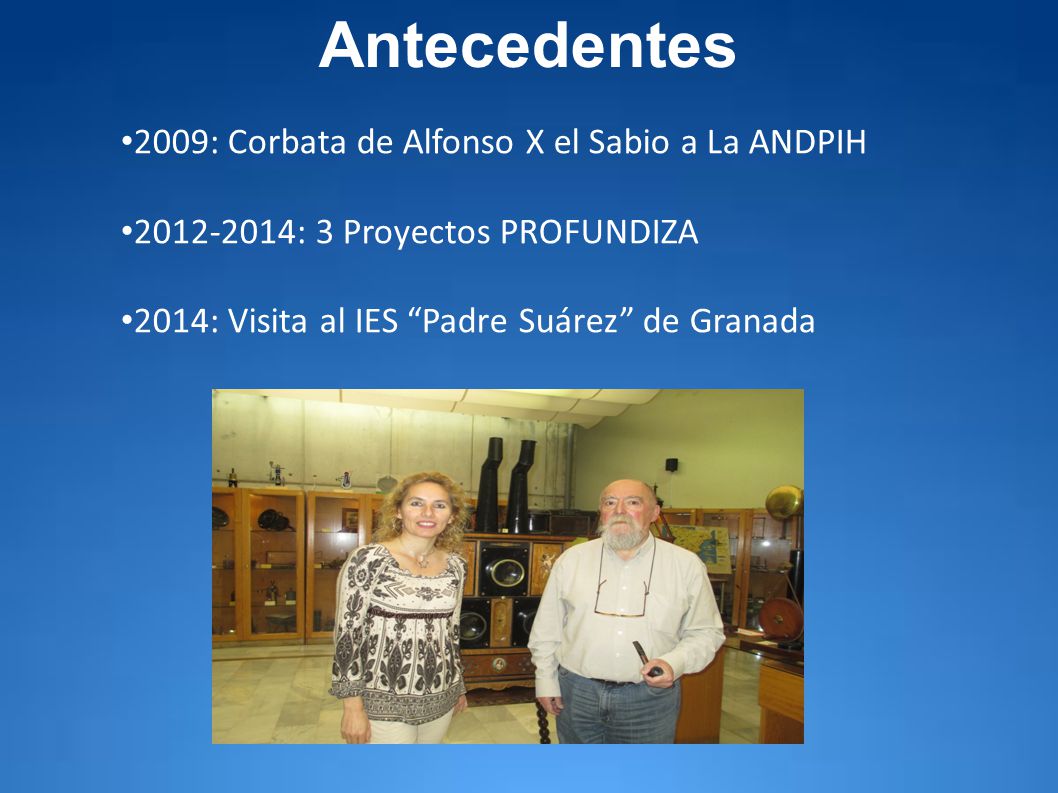 Antecedentes 2009: Corbata de Alfonso X el Sabio a La ANDPIH