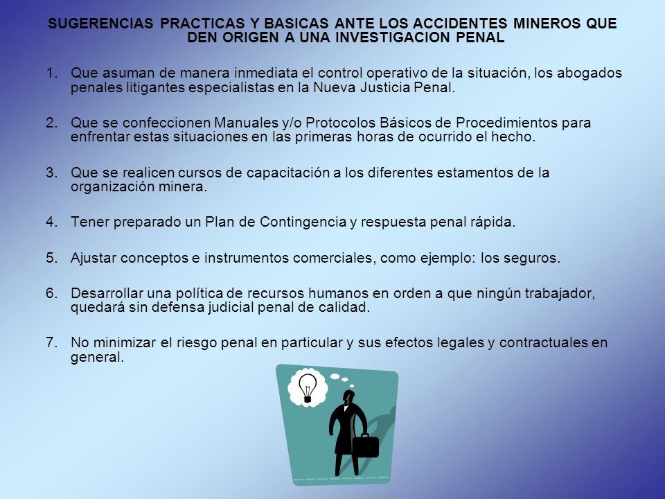 SUGERENCIAS PRACTICAS Y BASICAS ANTE LOS ACCIDENTES MINEROS QUE DEN ORIGEN A UNA INVESTIGACION PENAL