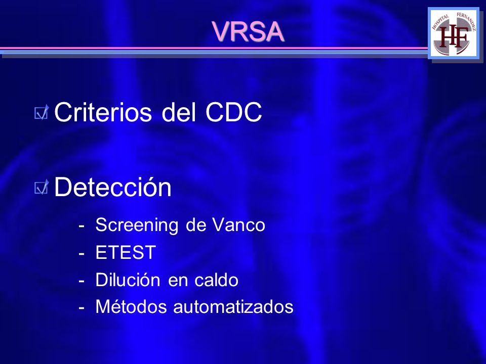VRSA Criterios del CDC Detección - Screening de Vanco - ETEST