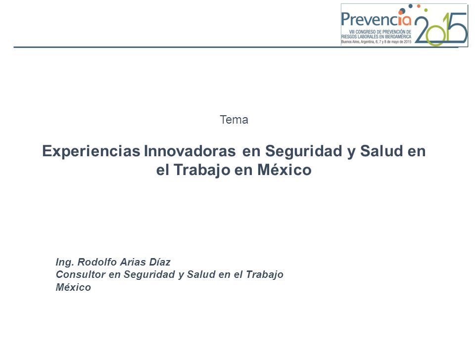 Experiencias Innovadoras en Seguridad y Salud en el Trabajo en México