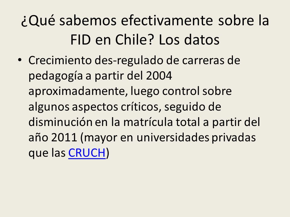 ¿Qué sabemos efectivamente sobre la FID en Chile Los datos