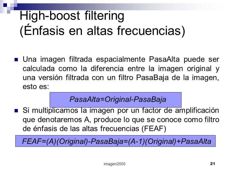 High-boost filtering (Énfasis en altas frecuencias)