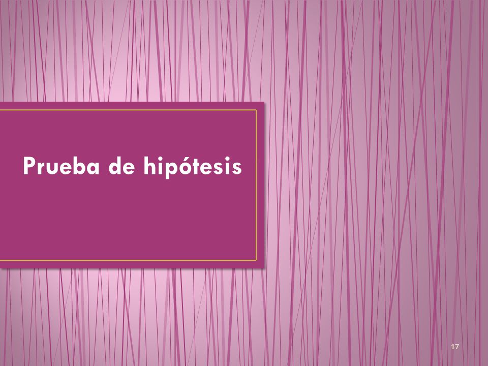 Prueba de hipótesis