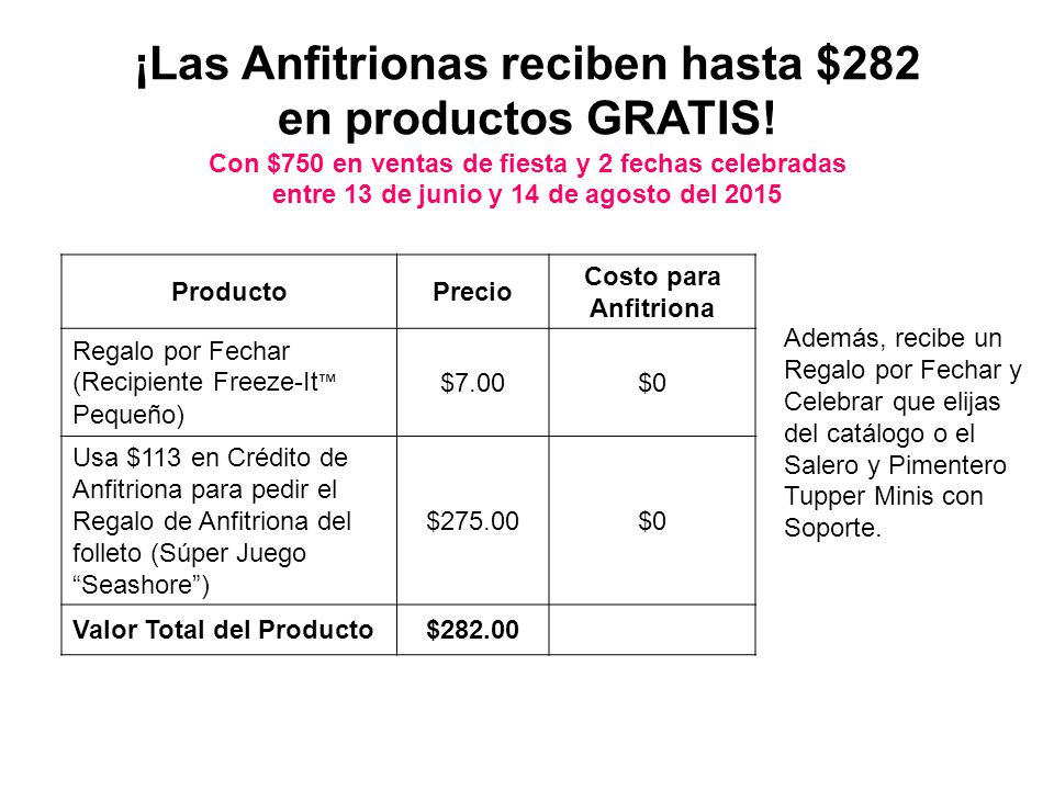 ¡Las Anfitrionas reciben hasta $282 en productos GRATIS
