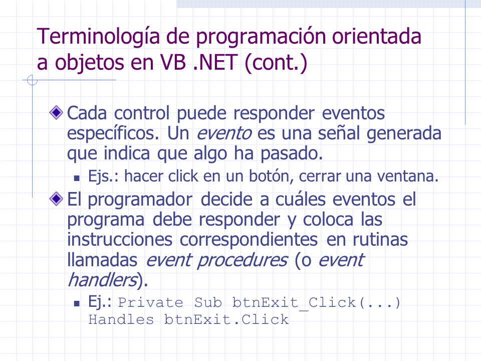 Terminología de programación orientada a objetos en VB .NET (cont.)