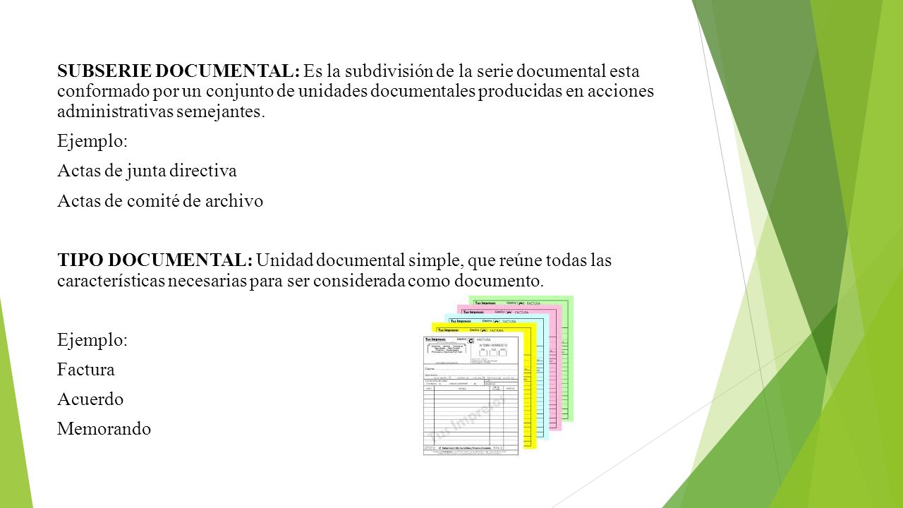 SUBSERIE DOCUMENTAL: Es la subdivisión de la serie documental esta conformado por un conjunto de unidades documentales producidas en acciones administrativas semejantes.