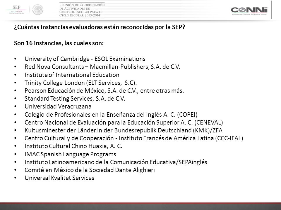 ¿Cuántas instancias evaluadoras están reconocidas por la SEP