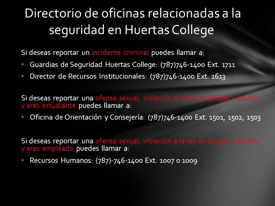 Directorio de oficinas relacionadas a la seguridad en Huertas College