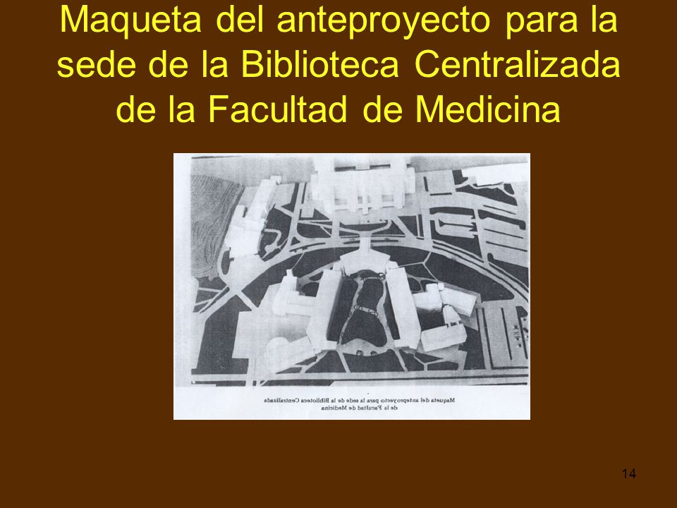 Maqueta del anteproyecto para la sede de la Biblioteca Centralizada de la Facultad de Medicina