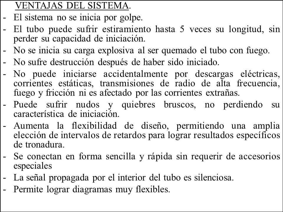 VENTAJAS DEL SISTEMA. El sistema no se inicia por golpe.