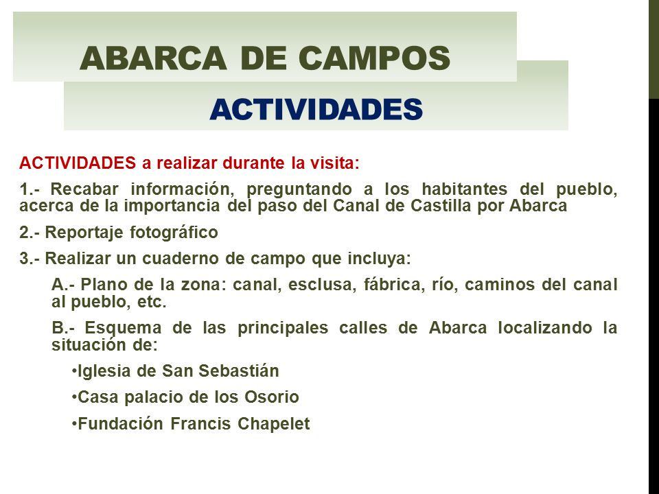 ABARCA DE CAMPOS ACTIVIDADES ACTIVIDADES a realizar durante la visita: