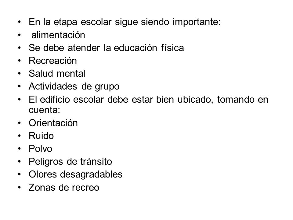 En la etapa escolar sigue siendo importante: