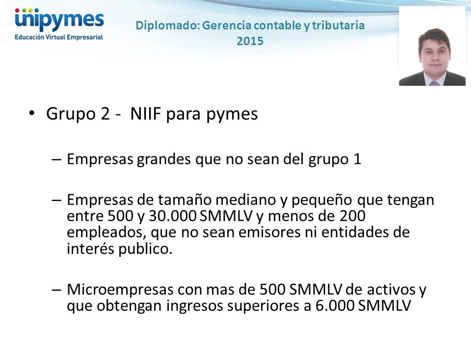 Grupo 2 - NIIF para pymes Empresas grandes que no sean del grupo 1