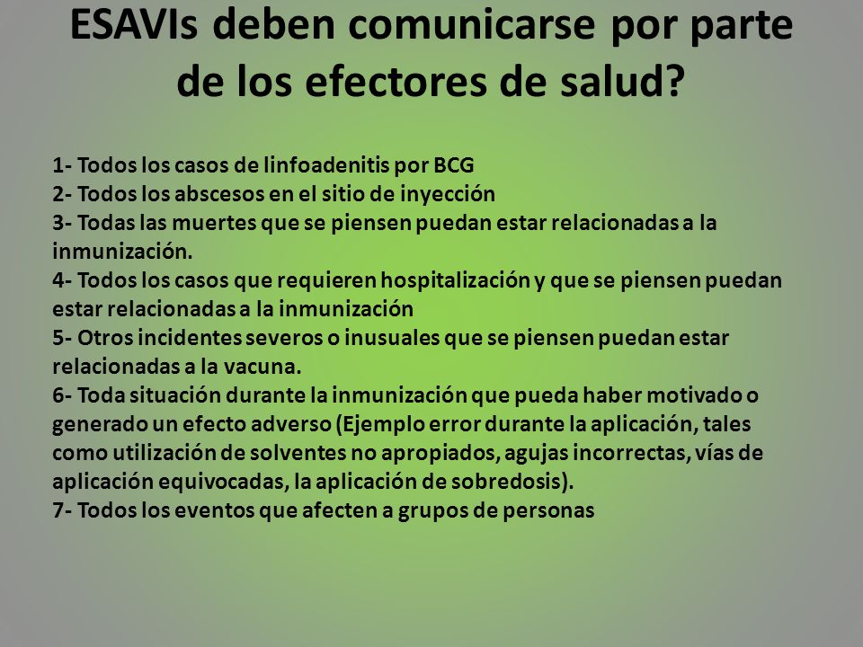 ESAVIs deben comunicarse por parte de los efectores de salud