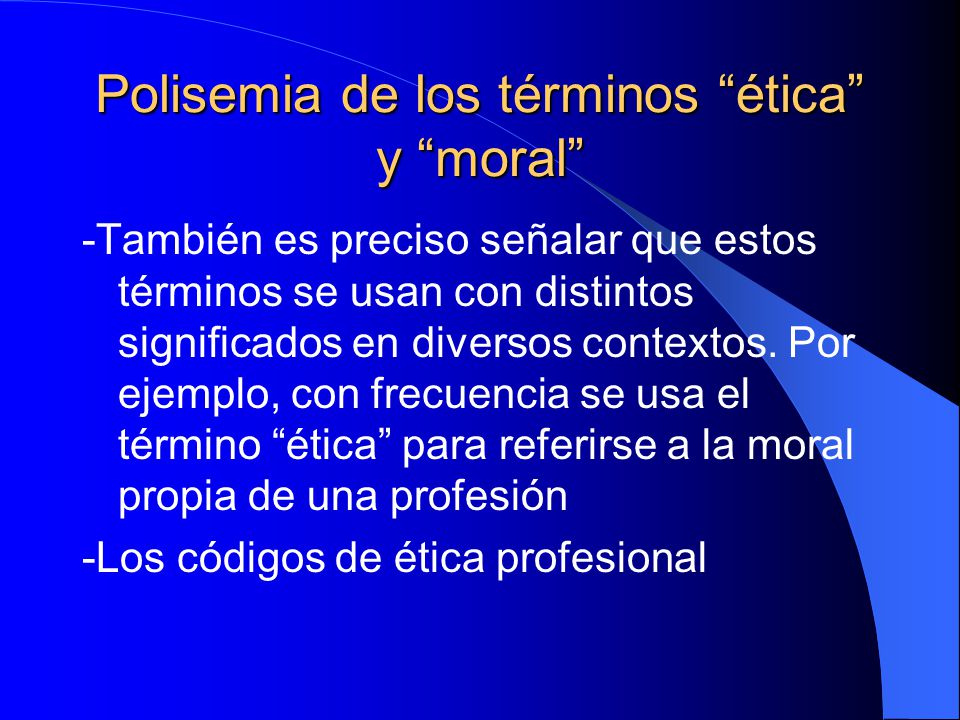 Polisemia de los términos ética y moral