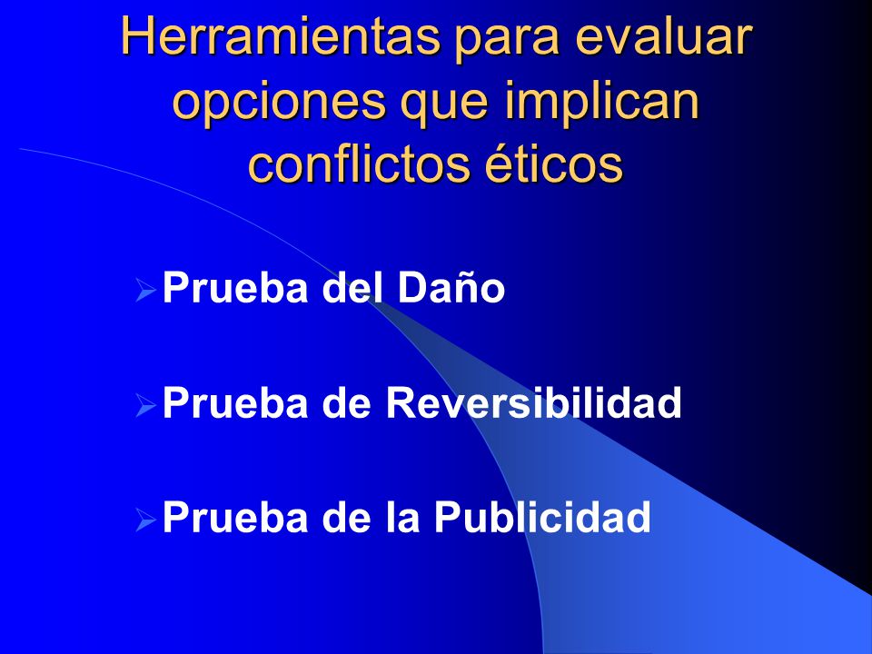 Prueba del Daño Prueba de Reversibilidad Prueba de la Publicidad