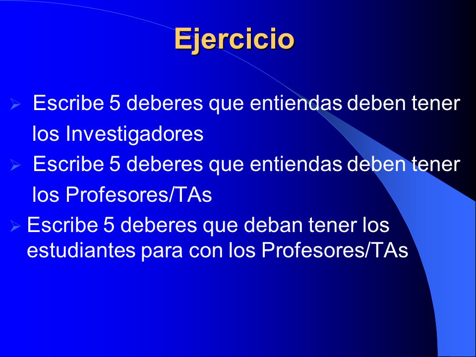 Ejercicio Escribe 5 deberes que entiendas deben tener