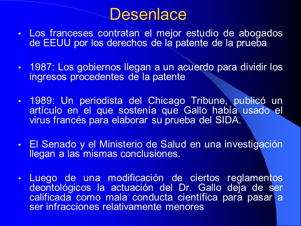 Desenlace Los franceses contratan el mejor estudio de abogados de EEUU por los derechos de la patente de la prueba.
