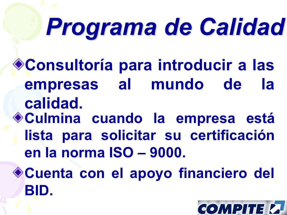 Programa de Calidad Consultoría para introducir a las empresas al mundo de la calidad.