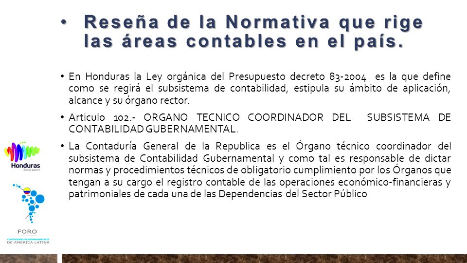 Reseña de la Normativa que rige las áreas contables en el país.