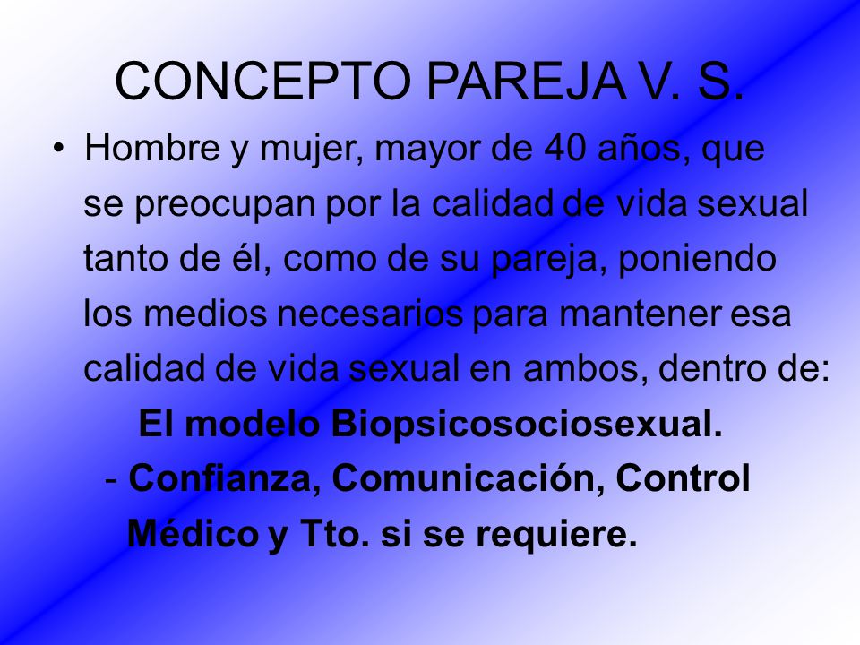 CONCEPTO PAREJA V. S. Hombre y mujer, mayor de 40 años, que