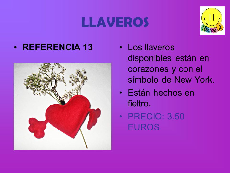 LLAVEROS REFERENCIA 13. Los llaveros disponibles están en corazones y con el símbolo de New York.