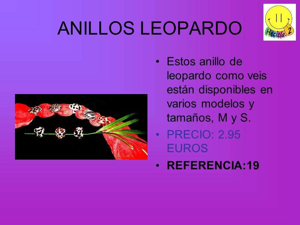 ANILLOS LEOPARDO Estos anillo de leopardo como veis están disponibles en varios modelos y tamaños, M y S.