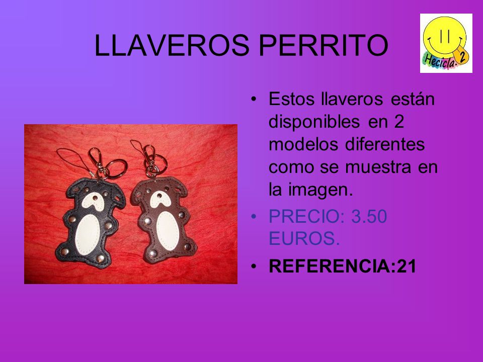 LLAVEROS PERRITO Estos llaveros están disponibles en 2 modelos diferentes como se muestra en la imagen.